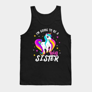 Going To Be A Big Sister Unicorn Girls Siblings Tank Top